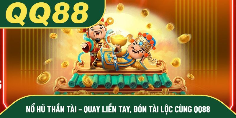 Nổ Hũ Thần Tài